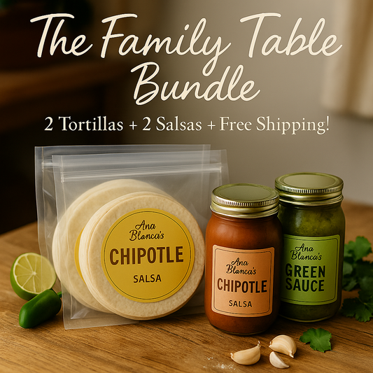 The Family Table Bundle – 2 Tortillas + 2 Salsas + Free Shipping!